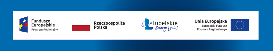 Logotypy: Program Regionalny, Rzeczpospolita Polska, Lubelskie, Europejski Fundusz Rozwoju Regionalnego